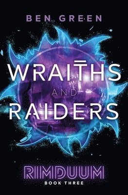 Ben Green - Wraiths and Raiders, Häftad
