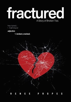 fractured - A Story of Broken Ties 1