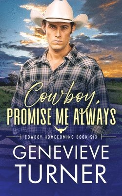 Genevieve Turner - Cowboy, Promise Me Always, Häftad