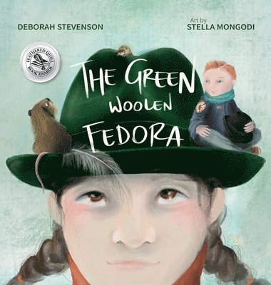 Deborah Stevenson, Deborah, Stevenson, Krista Hill - Green Woolen Fedora, Inbunden