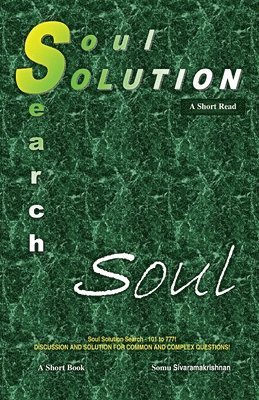 Soul Solution Search Series: Soul - A Short Read 1