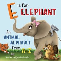 bokomslag E is for Elephant