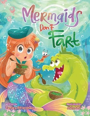 Tamara Rittershaus - Mermaids Don't Fart, Häftad