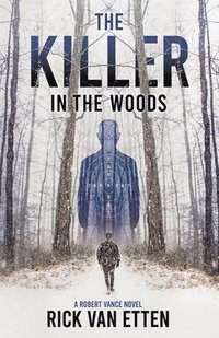 bokomslag The Killer in the Woods