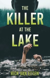 bokomslag The Killer at the Lake