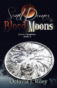 bokomslag Sand Dunes and Blood Moons