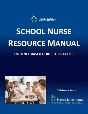 bokomslag SCHOOL NURSE RESOURCE MANUAL Tenth EDition