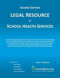 bokomslag LEGAL RESOURCE for SCHOOL HEALTH SERVICES - Second Edition - SOFT COVER