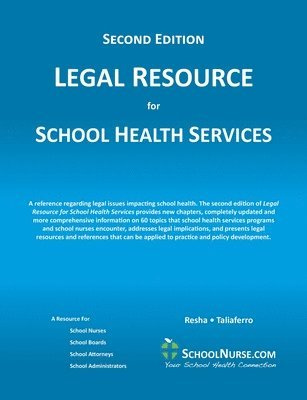 LEGAL RESOURCE for SCHOOL HEALTH SERVICES - Second Edition - SOFT COVER 1