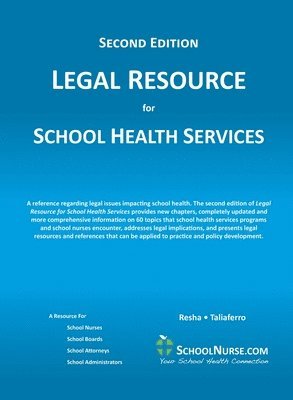 bokomslag LEGAL RESOURCE for SCHOOL HEALTH SERVICES - Second Edition - HARD COVER