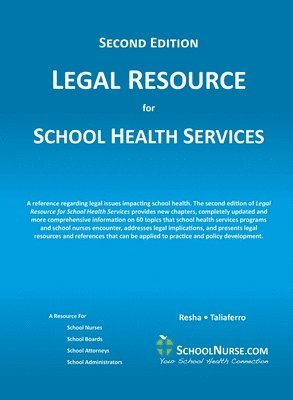 bokomslag LEGAL RESOURCE for SCHOOL HEALTH SERVICES - Second Edition - HARD COVER