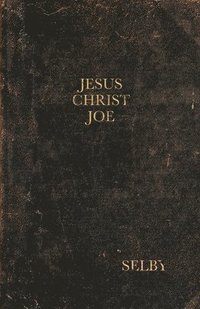 bokomslag Jesus Christ Joe