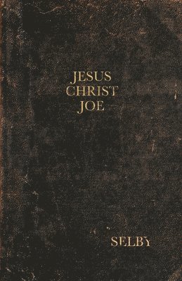 Jesus Christ Joe 1