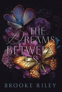 bokomslag Dreams Between Us