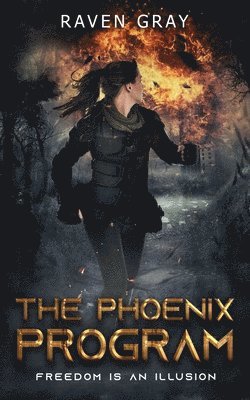 The Phoenix Program: Freedom is an illusion 1