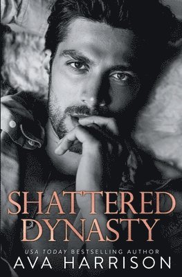 Shattered Dynasty 1