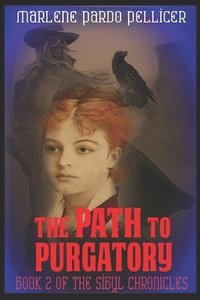 bokomslag The Path to Purgatory: Book 2 of the Sibyl Chronicles