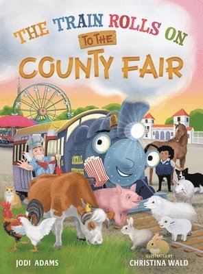 Train Rolls On To The County Fair