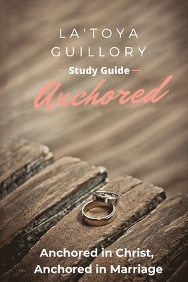 Anchored Study Guide 1