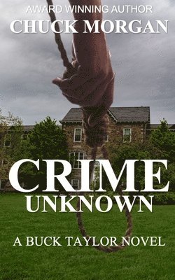 bokomslag Crime Unknown, A Buck Taylor Novel (Book7)