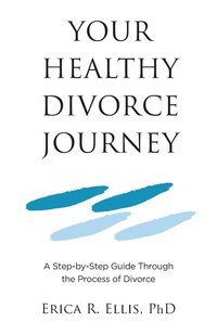 bokomslag Your Healthy Divorce Journey
