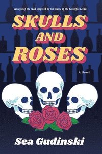 bokomslag Skulls & Roses