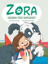 bokomslag Zora Goes To School