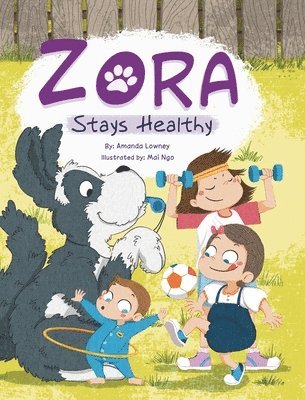 Zora Stays Healthy 1