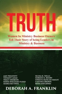 Deborah A. Franklin, Cynthia Brown, Deborah A Franklin, Rosalind Roz Jones - Truth, Häftad