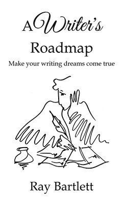 Ray Bartlett - Writer's Roadmap, Häftad