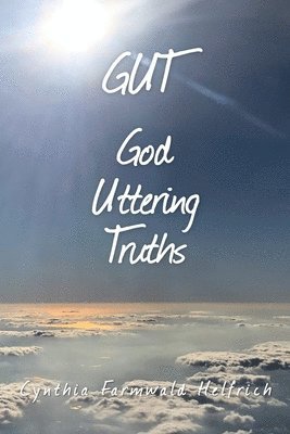 bokomslag GUT God Uttering Truths