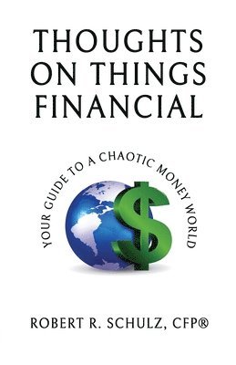 Thoughts on Things Financial 1