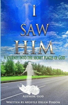 Helen J Person, Helen J. Person, Puissance Maison Publishing - I Saw Him, Häftad