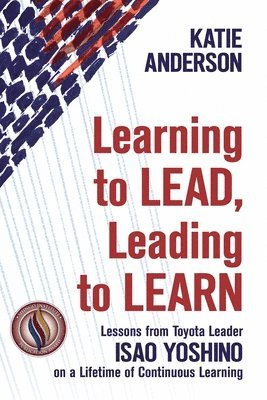 Learning to Lead, Leading to Learn 1