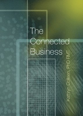 Rmt Kathryn Colleen - Connected Business, Häftad