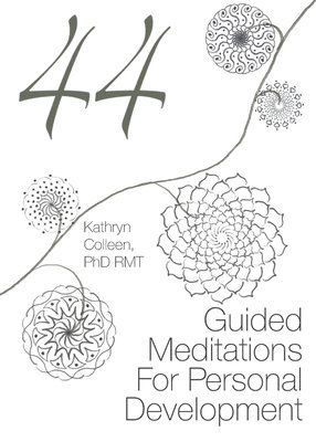 44 Guided Meditations For Personal Development 1