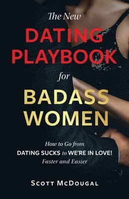 bokomslag New Dating Playbook for Badass Women