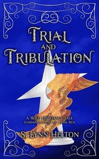 bokomslag Trial and Tribulation