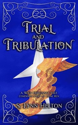 Trial and Tribulation 1