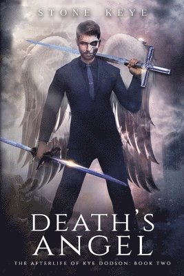 Logan Keys, Stone Keye - Afterlife of Kye Dodson, Book Two, Häftad