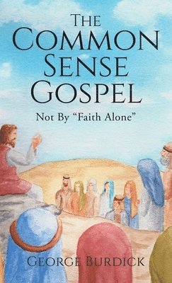 bokomslag Common Sense Gospel