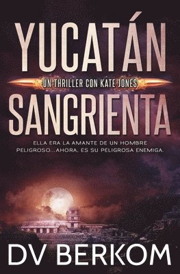bokomslag Yucatán Sangrienta