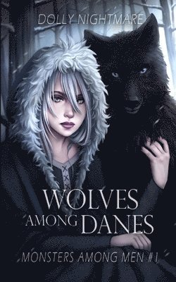 Wolves Among Danes 1