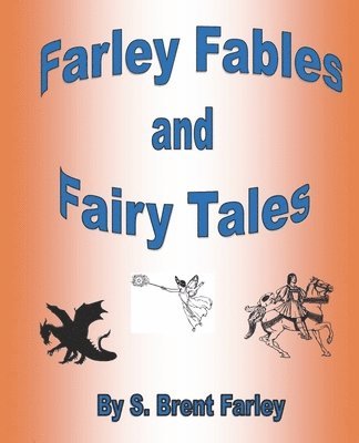 bokomslag Farley Fables and Fairy Tales