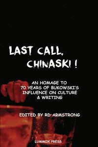 bokomslag Last Call, Chinaski!