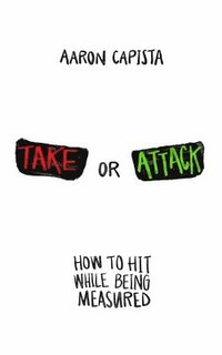 bokomslag Take or Attack: How to hit While Being Measured