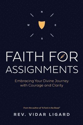 Vidar Ligard - Faith for Assignments, Häftad
