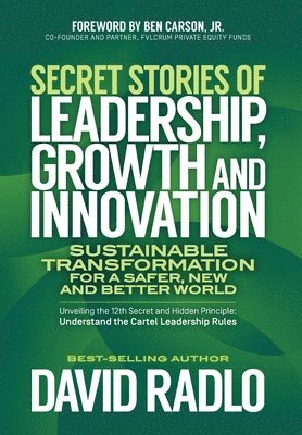 Secret Stories of Leadership, Growth, and Innovation 1