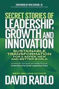 bokomslag Secret Stories of Leadership, Growth and Innovation