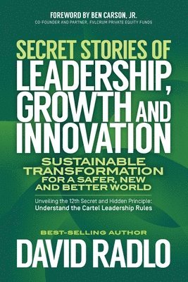 Secret Stories of Leadership, Growth and Innovation 1